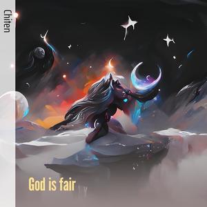 God is fair