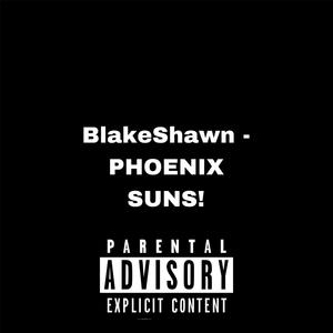 PHOENIX SUNS! (Explicit)