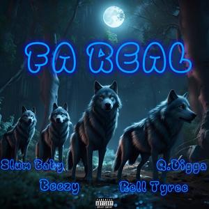 Fa Real (feat. Beezy, SlumxBaby & Q.Digga) (Explicit)