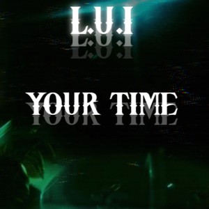 Your Time (Explicit)