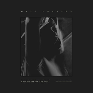 Calling Me up and Out