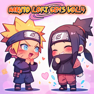 Naruto Lofi Gems Vol.4