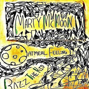 Oatmeal Feeling (feat. Razz the Kid) (Explicit)