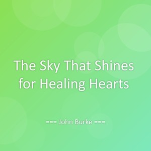 The Sky That Shines for Healing Hearts