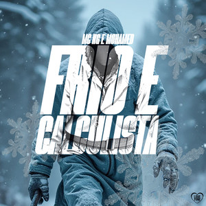 Frio E Calculista (Explicit)