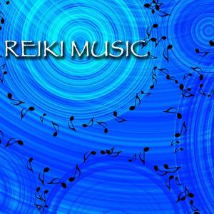 Reiki Music - Healing Songs for Massage, Meditation and Sound Therapy Relaxation