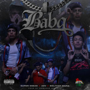 BABA (Audio Oficial) (feat. Bolivian Mafia) (Explicit)