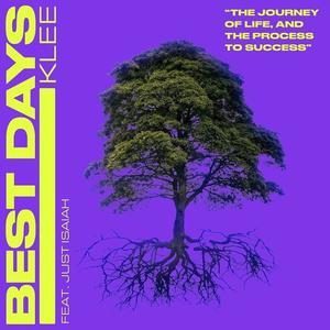 Best Days (feat. Just Isaiah) [Remix]