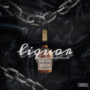 Liquor (Explicit)