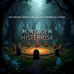 MONTAGEM MISTERIOSA (Explicit)