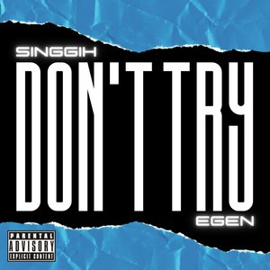 DON'T TRY (Explicit)
