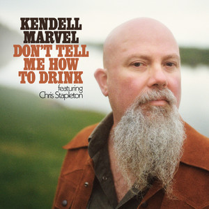 Don't Tell Me How to Drink (feat. Chris Stapleton)