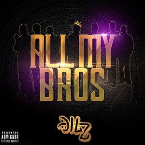 All My Bros (Explicit)