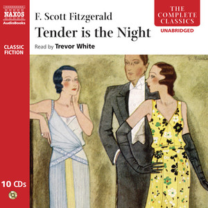 FITZGERALD, F.S.: Tender is the Night (Unabridged)