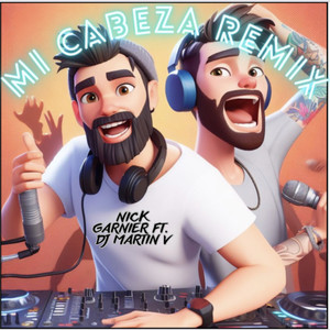 Nick Garnier - Mi Cabeza (Remix)