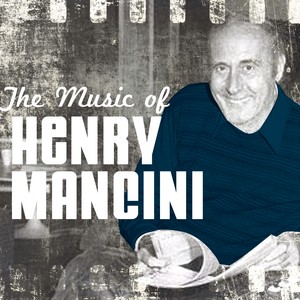 The Music of Henry Mancini