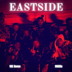 Eastside (feat. 9Millie) (Explicit)