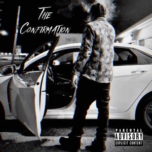 The Confirmation (Explicit)