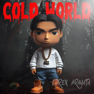 Cold World (Explicit)