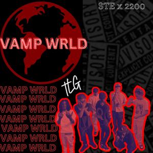 Vamp WRLD (Explicit)