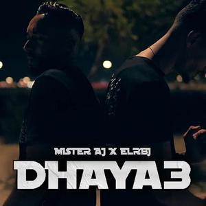 Dhaya3 (feat. El Rbj) (Explicit)