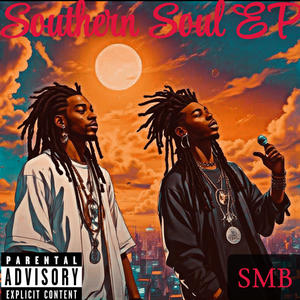 The X Mafia Presents: Southern Soul EP (Explicit)