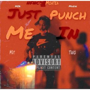 Just Punch Me In (Explicit)