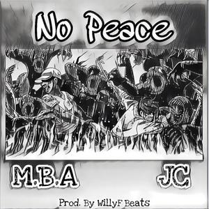 No Peace(feat. JC)