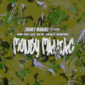 Money Maniac (Explicit)
