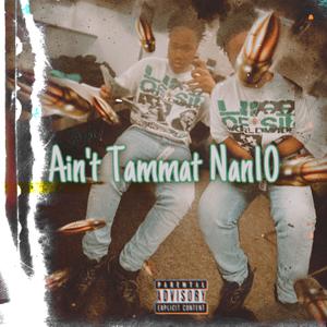 Ain't Tammat Nun (Explicit)