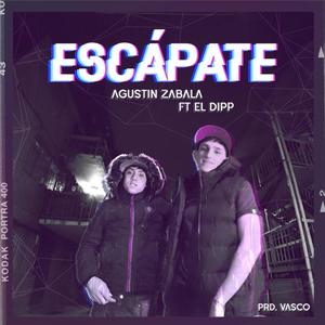 Escápate (feat. El Dipp) [Explicit]