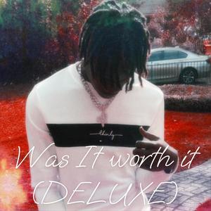 Was It Worth It (Intro)