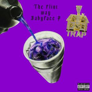 The Flint Way (Explicit)