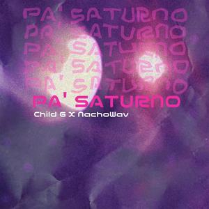 Pa' Saturno (feat. Nacho Music) [Explicit]