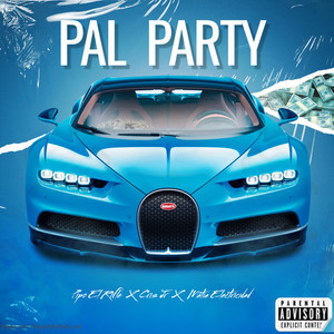 Pal Party (Explicit)