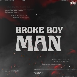 BROKE BOY MAN (Explicit)