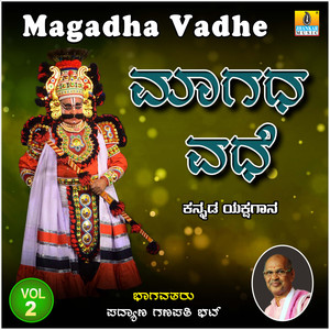 Magadha Vadhe, Vol. 2