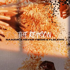 The Reason (feat. FLOLEWO)