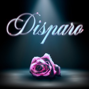 Disparo (Explicit)