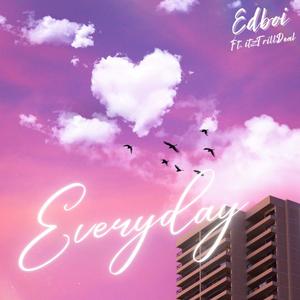 Everyday (feat. itzTrillDeal)