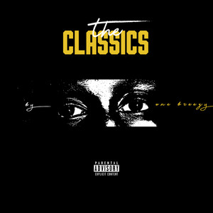 The Classics (Explicit)