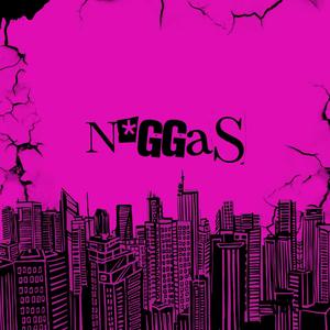 niggas (Explicit)