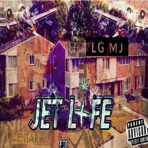 LG MJ (Jet Life) [Explicit]