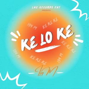Ke Lo Ke (Explicit)