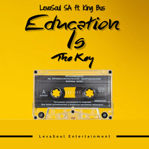 Education Is the Key (feat. King-Bus)