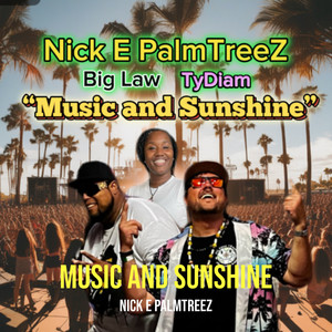 Music and Sunshine