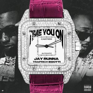 Time You on (feat. Traprich E) [Explicit]