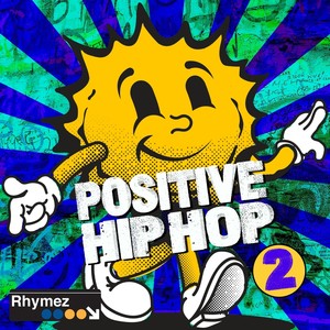 Positive Hip Hop 2