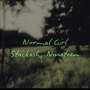 Normal Girl (feat. Nineteen)