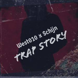 Trap Story (feat. Schijn)